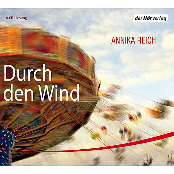 Durch den Wind, 4 Audio-CDs, Annika Reich