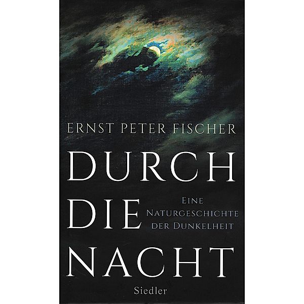 Durch die Nacht, Ernst Peter Fischer