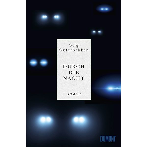 Durch die Nacht, Stig Sæterbakken