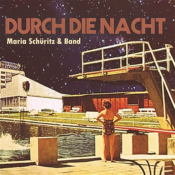 Durch die Nacht, Maria & Band Schüritz