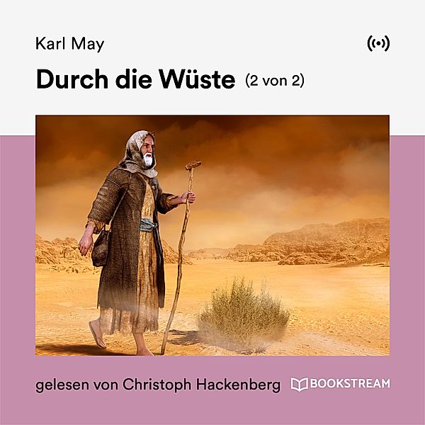 Durch die Wüste (2 von 2), Karl May