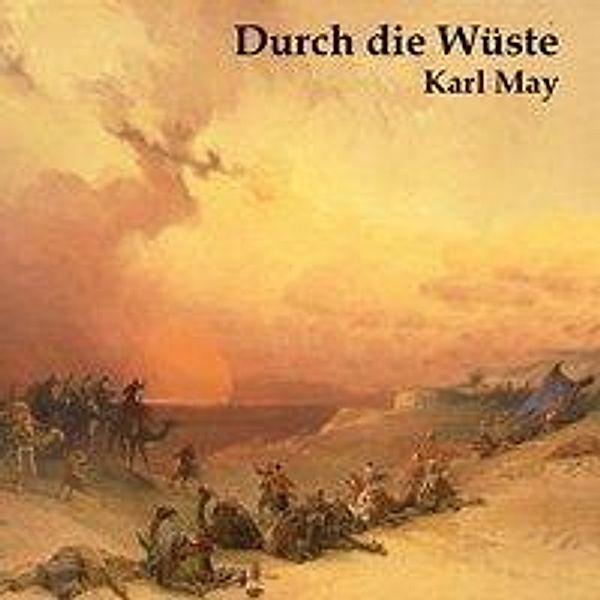 Durch die Wüste, Audio-CD, MP3, Karl May