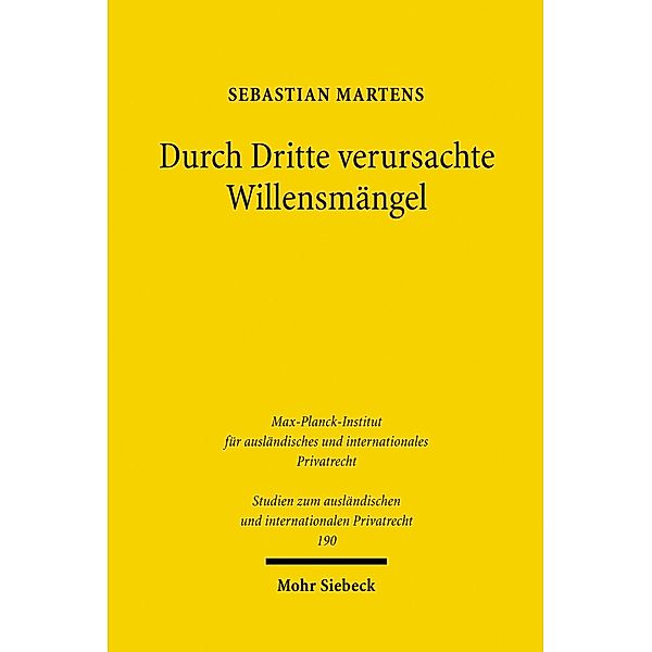 Durch Dritte verursachte Willensmängel, Sebastian A. E. Martens