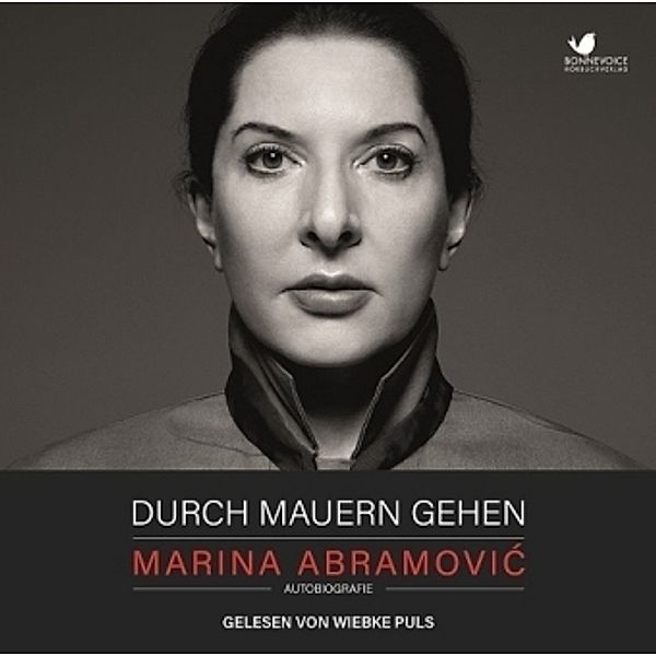 Durch Mauern gehen, 2 MP3-CD, Marina Abramovic