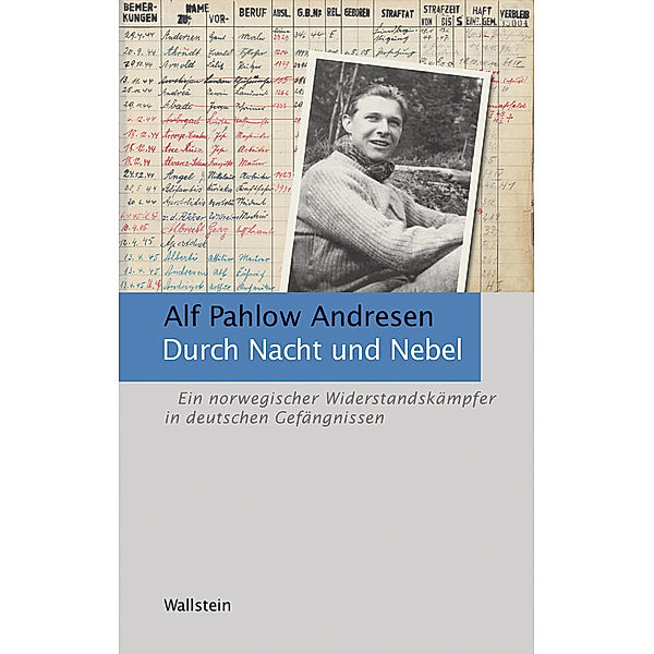 Durch Nacht und Nebel, Alf Pahlow Andresen