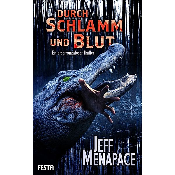 Durch Schlamm und Blut, Jeff Menapace