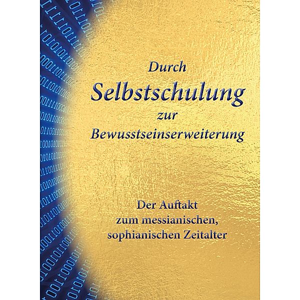 Durch Selbstschulung zur Bewusstseinserweiterung, Gert Hetzel