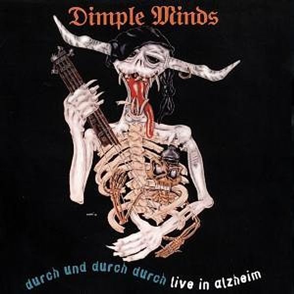 Durch Und Durch Durch/Live, Dimple Minds