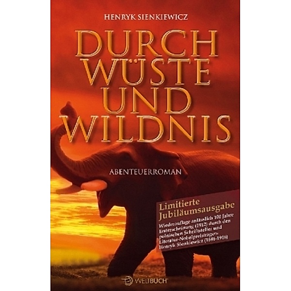 Durch Wüste und Wildnis, Henryk Sienkiewicz