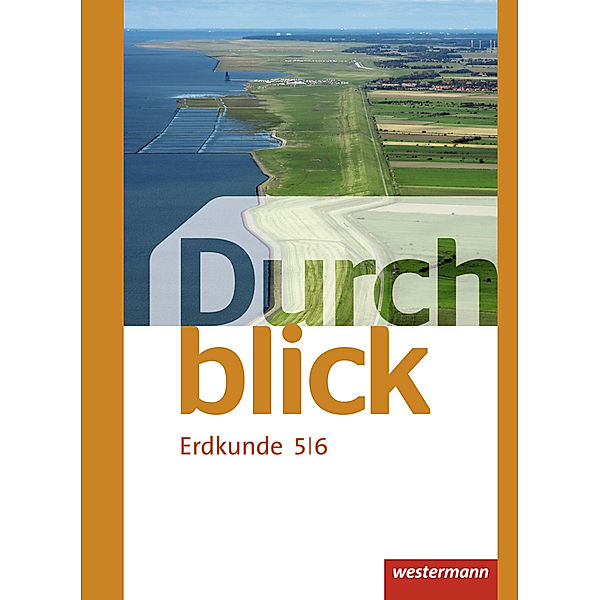 Durchblick Erdkunde - Ausgabe 2015, Matthias Bahr, Timo Frambach, Uwe Hofemeister, Monika Wendorf