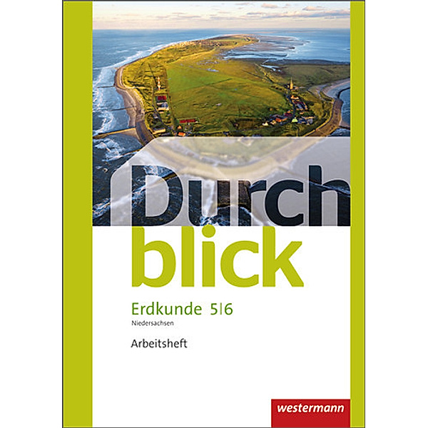Durchblick Erdkunde - Differenzierende Ausgabe 2012 für Niedersachsen, Timo Frambach, Uwe Hofemeister, Timo Lüdecke, Henning Teschner, Monika Wendorf