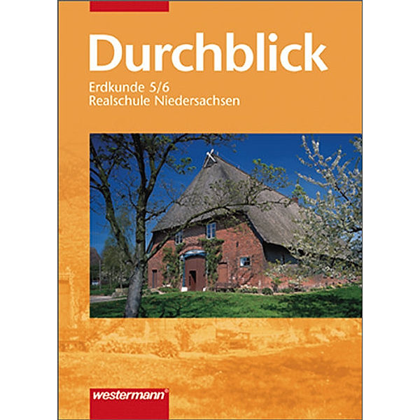 Durchblick Erdkunde, Realschule Niedersachsen: 5./6. Schuljahr