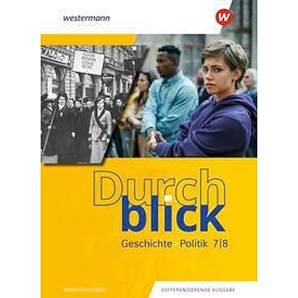Durchblick Geschichte und Politik - Ausgabe 2022 für Niedersachsen, m. 1 Buch, m. 1 Online-Zugang