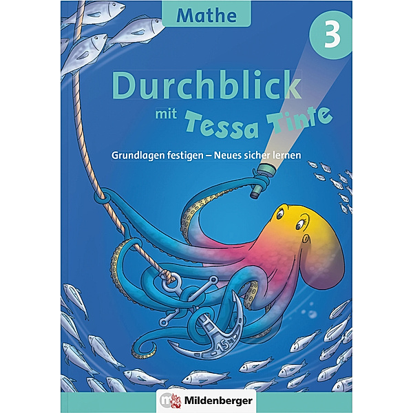 Durchblick in Mathematik 3 mit Tessa Tinte, Laura Marie Geupel, Stefanie Werning