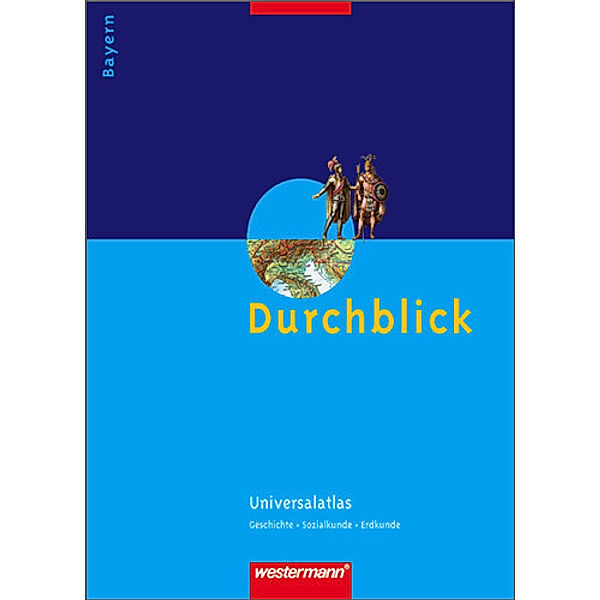 Durchblick, Universalatlas Ausgabe Bayern