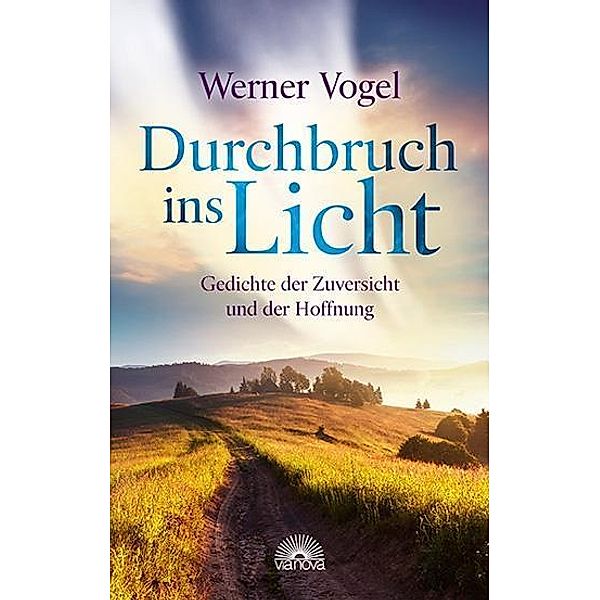 Durchbruch ins Licht, Werner Vogel