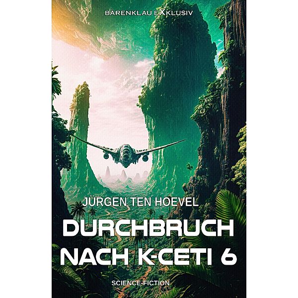 Durchbruch nach K-Ceti 6, Jürgen ten Hoevel