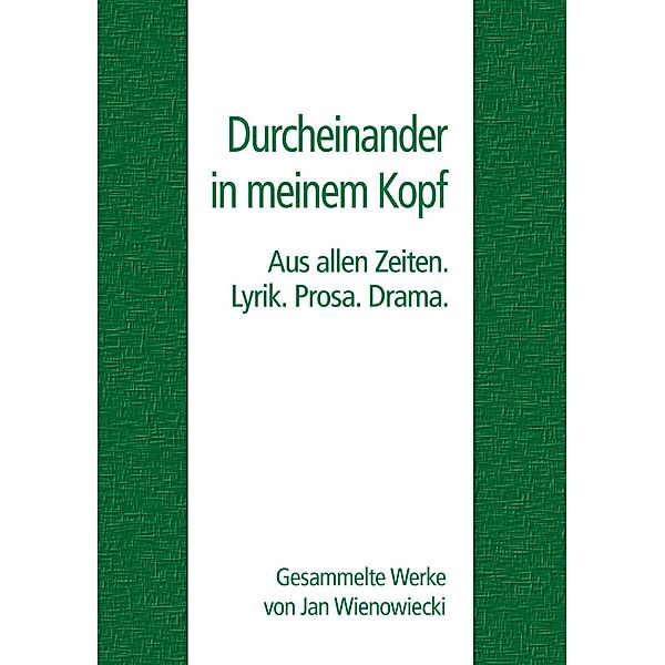 Durcheinander in meinem Kopf, Jan Wienowiecki