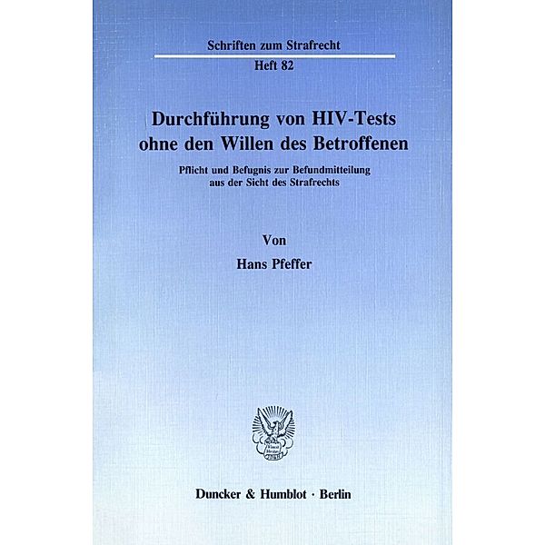 Durchführung von HIV-Tests ohne den Willen des Betroffenen., Hans Pfeffer