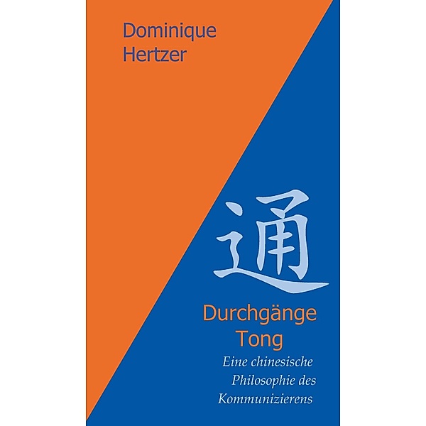 Durchgänge - Tong, Dominique Hertzer