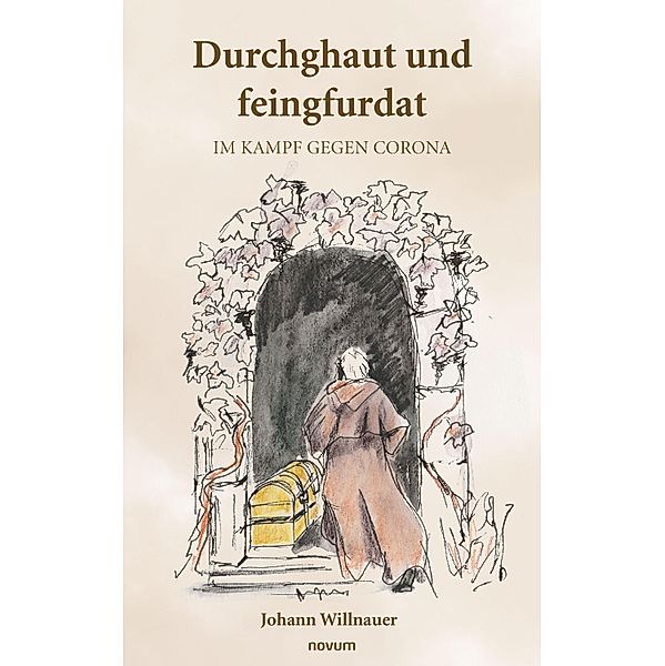 Durchghaut und feingfurdat, Johann Willnauer