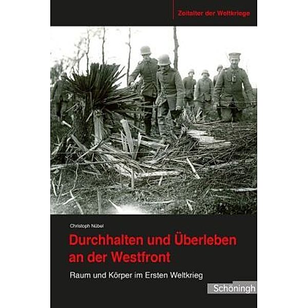 Durchhalten und Überleben an der Westfront, Christoph Nübel