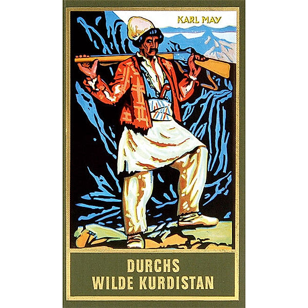 Durchs wilde Kurdistan, Karl May