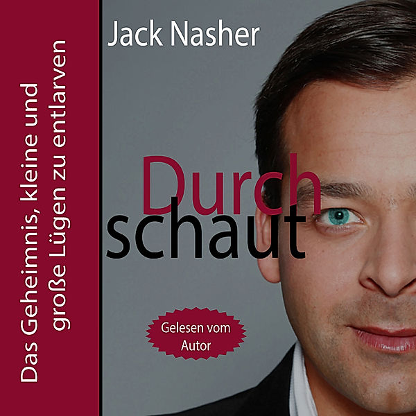 Durchschaut, Jack Nasher