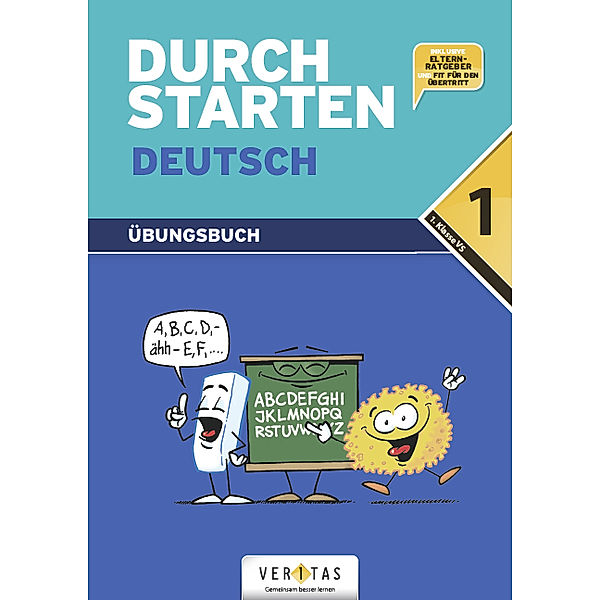 Durchstarten - Deutsch - Bisherige Ausgabe - 1. Schulstufe, Leopold Eibl, Eva Eibl