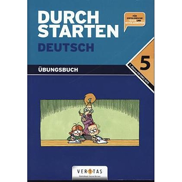 Durchstarten Deutsch: Dein Übungsbuch für die 5. Schulstufe