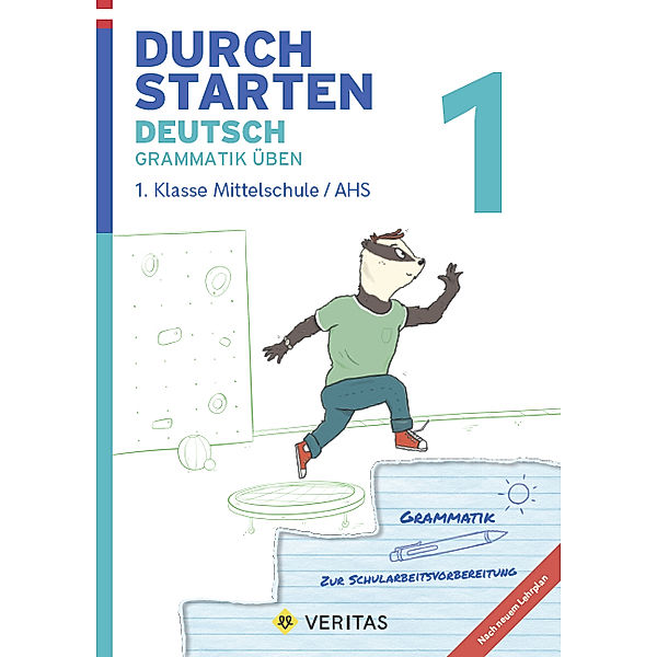 Durchstarten - Deutsch - Mittelschule/AHS - 1. Klasse, Gernot Blieberger