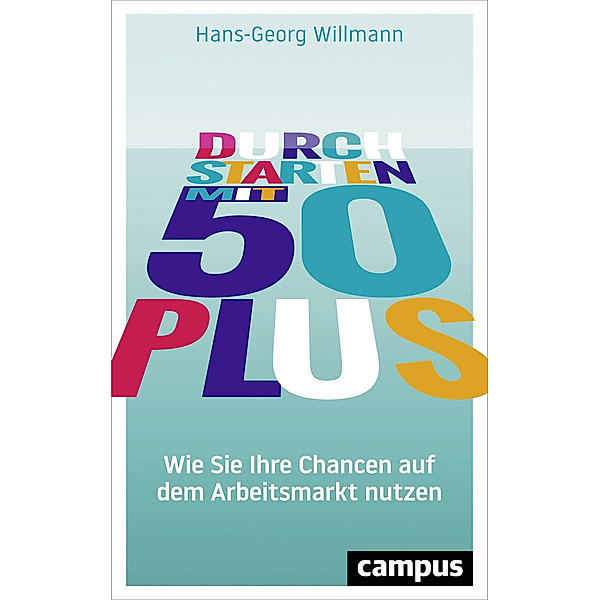 Durchstarten mit 50 plus, Hans-Georg Willmann