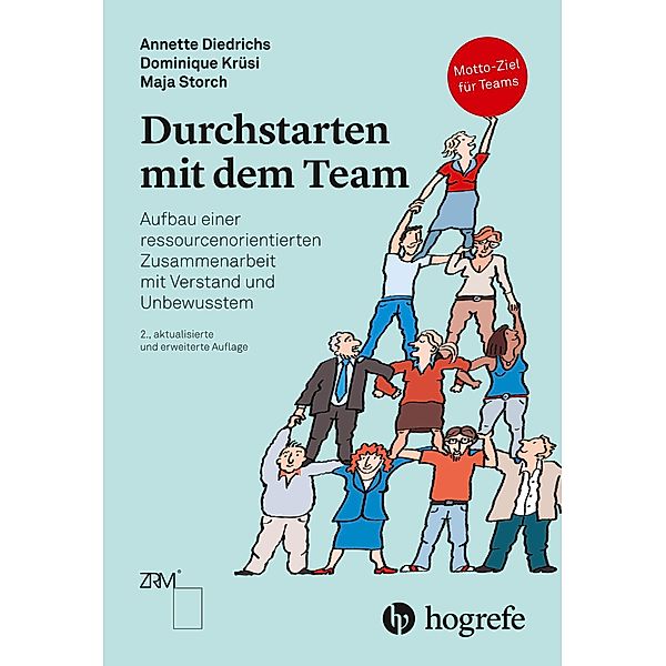 Durchstarten mit dem Team, Annette Diedrichs, Dominique Krüsi, Maja Storch