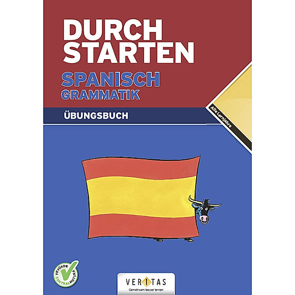 Durchstarten Spanisch Grammatik: Übungsbuch, Monika Veegh, Reinhard Bauer