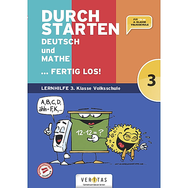 Durchstarten - Volksschule - 3. Klasse, Leopold Eibl, Eva Eibl, Gabriele Aichberger, Edith Brunner, Evelyn Dax