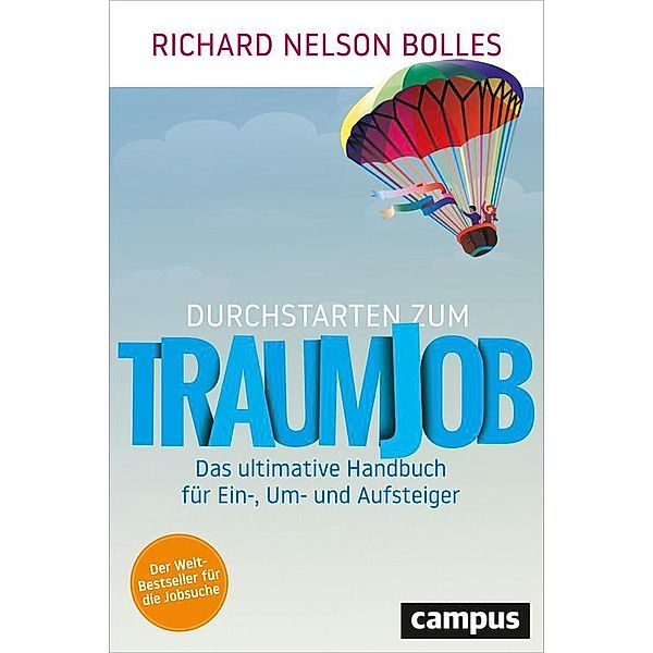 Durchstarten zum Traumjob, Richard Nelson Bolles