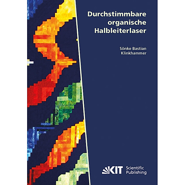 Durchstimmbare organische Halbleiterlaser, Sönke Klinkhammer