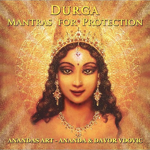 Durga-Mantras For Protection, Ananda Vdovic & Davor