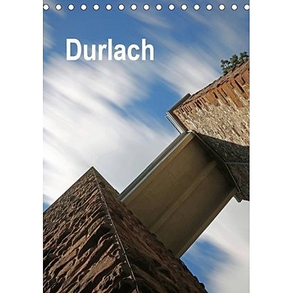 Durlach (Tischkalender 2020 DIN A5 hoch), Klaus Eppele