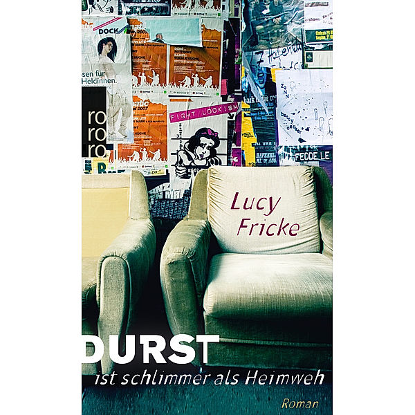 Durst ist schlimmer als Heimweh, Lucy Fricke