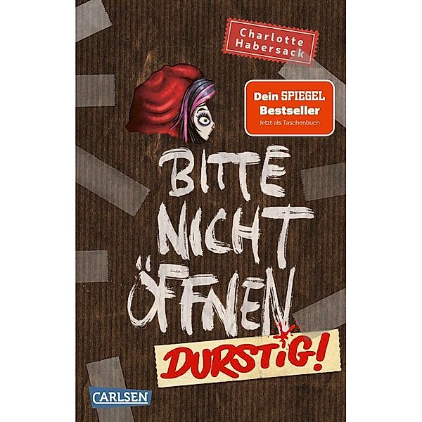 Durstig! / Bitte nicht öffnen Bd.3, Charlotte Habersack