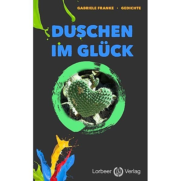 Duschen im Glück, Gabriele Franke