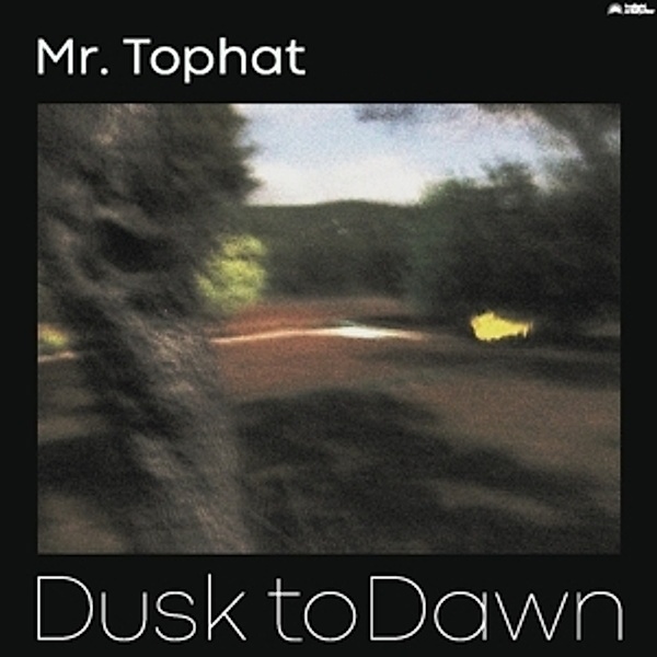 Dusk To Dawn-Part Ii (Vinyl), Mr.Tophat