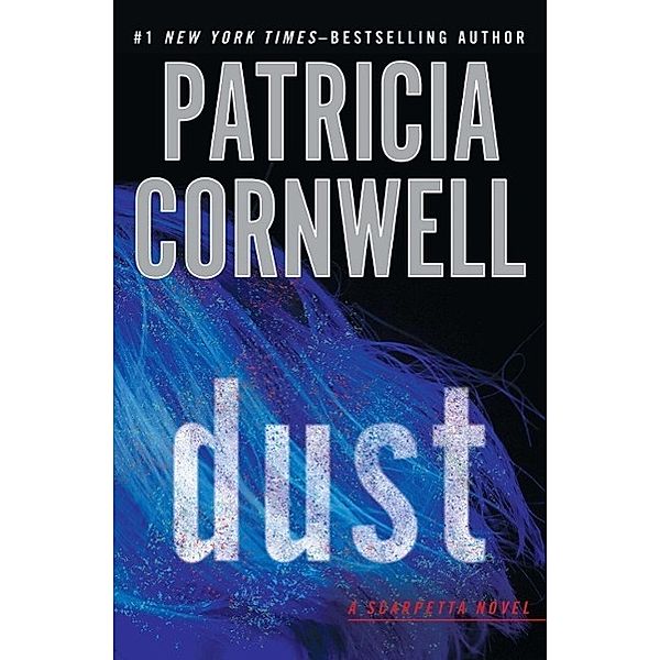 Dust, Patricia Cornwell