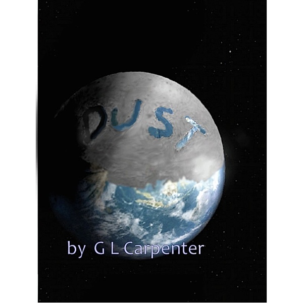 Dust, G. L. Carpenter