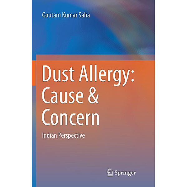 Dust Allergy: Cause & Concern, Goutam Kumar Saha