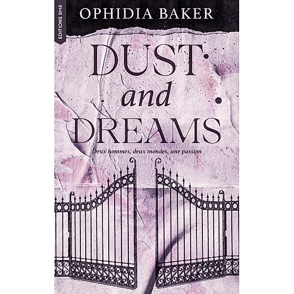 Dust and Dreams / Romance Contemporaine, Ophidia Baker