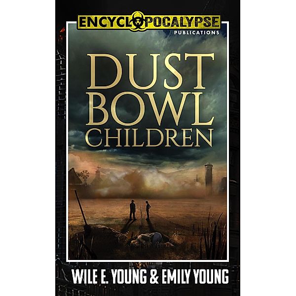 Dust Bowl Children, Wile E. Young, Emily Young