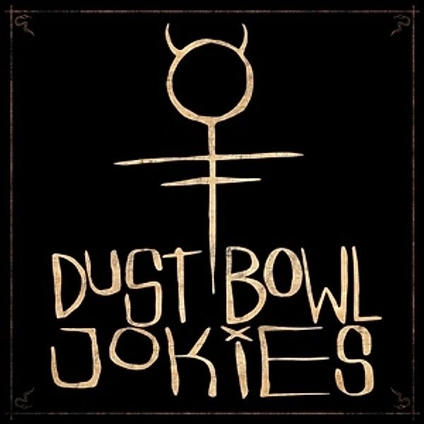 Dust Bowl Jokies (Vinyl), Dust Bowl Jokies