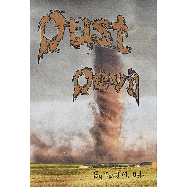 Dust Devil, David M. Delo